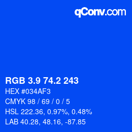 カラーコード: RGB 3.9 74.2 243 | qconv.com