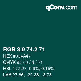 カラーコード: RGB 3.9 74.2 71 | qconv.com