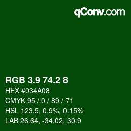 カラーコード: RGB 3.9 74.2 8 | qconv.com
