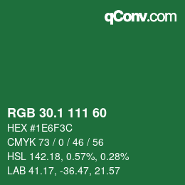 カラーコード: RGB 30.1 111 60 | qconv.com