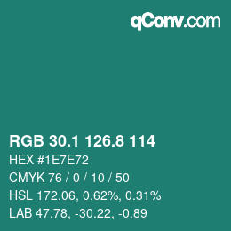 カラーコード: RGB 30.1 126.8 114 | qconv.com