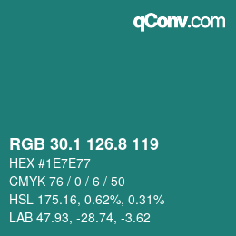 カラーコード: RGB 30.1 126.8 119 | qconv.com