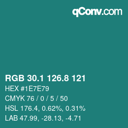 Color code: RGB 30.1 126.8 121 | qconv.com