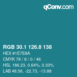 カラーコード: RGB 30.1 126.8 138 | qconv.com