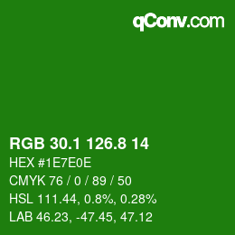 カラーコード: RGB 30.1 126.8 14 | qconv.com