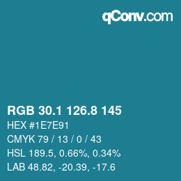 Farbcode: RGB 30.1 126.8 145 | qconv.com