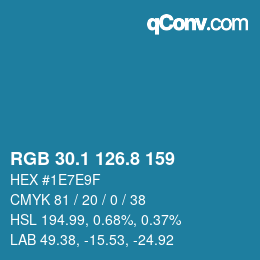 Color code: RGB 30.1 126.8 159 | qconv.com