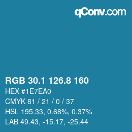 Color code: RGB 30.1 126.8 160 | qconv.com