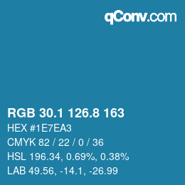 カラーコード: RGB 30.1 126.8 163 | qconv.com