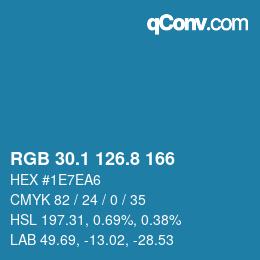 カラーコード: RGB 30.1 126.8 166 | qconv.com