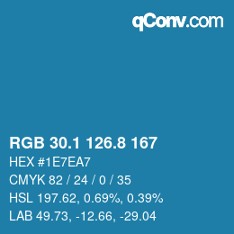 カラーコード: RGB 30.1 126.8 167 | qconv.com