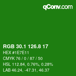 カラーコード: RGB 30.1 126.8 17 | qconv.com