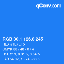 カラーコード: RGB 30.1 126.8 245 | qconv.com
