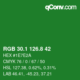 カラーコード: RGB 30.1 126.8 42 | qconv.com