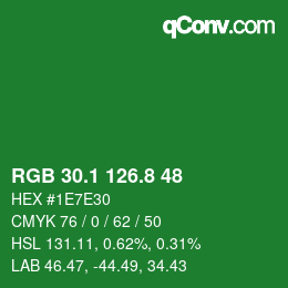 カラーコード: RGB 30.1 126.8 48 | qconv.com