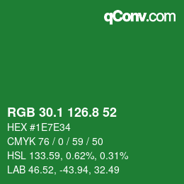 カラーコード: RGB 30.1 126.8 52 | qconv.com
