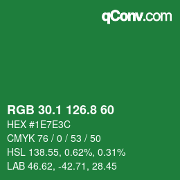 カラーコード: RGB 30.1 126.8 60 | qconv.com
