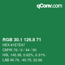 カラーコード: RGB 30.1 126.8 71 | qconv.com