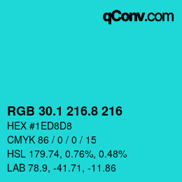 カラーコード: RGB 30.1 216.8 216 | qconv.com