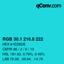 カラーコード: RGB 30.1 216.8 222 | qconv.com