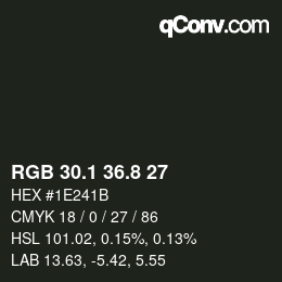 Color code: RGB 30.1 36.8 27 | qconv.com