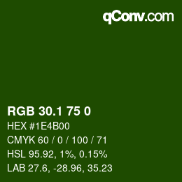 カラーコード: RGB 30.1 75 0 | qconv.com