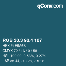 カラーコード: RGB 30.3 90.4 107 | qconv.com
