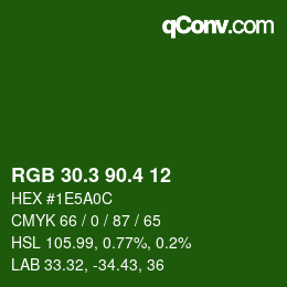 カラーコード: RGB 30.3 90.4 12 | qconv.com