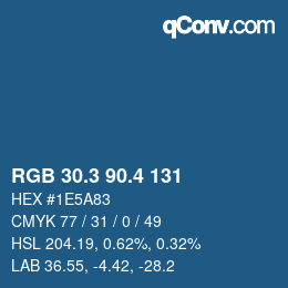 カラーコード: RGB 30.3 90.4 131 | qconv.com