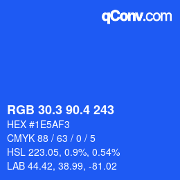 カラーコード: RGB 30.3 90.4 243 | qconv.com