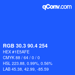 カラーコード: RGB 30.3 90.4 254 | qconv.com