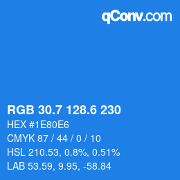 カラーコード: RGB 30.7 128.6 230 | qconv.com