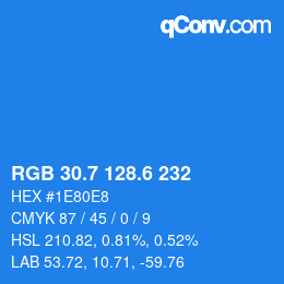 カラーコード: RGB 30.7 128.6 232 | qconv.com