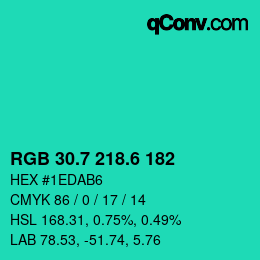 カラーコード: RGB 30.7 218.6 182 | qconv.com