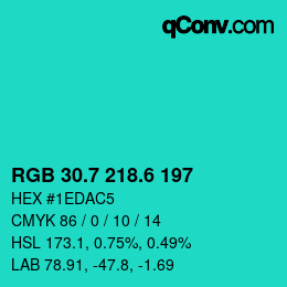 カラーコード: RGB 30.7 218.6 197 | qconv.com