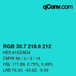 カラーコード: RGB 30.7 218.6 212 | qconv.com