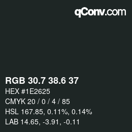 カラーコード: RGB 30.7 38.6 37 | qconv.com