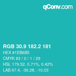 カラーコード: RGB 30.9 182.2 181 | qconv.com