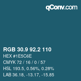 カラーコード: RGB 30.9 92.2 110 | qconv.com