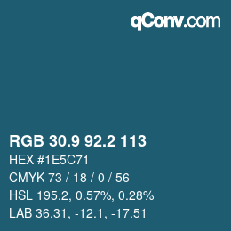 カラーコード: RGB 30.9 92.2 113 | qconv.com