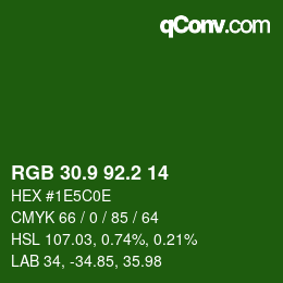 カラーコード: RGB 30.9 92.2 14 | qconv.com