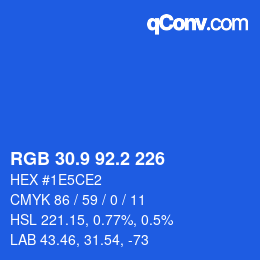 カラーコード: RGB 30.9 92.2 226 | qconv.com
