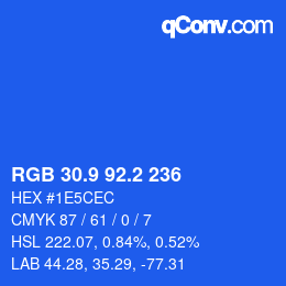 カラーコード: RGB 30.9 92.2 236 | qconv.com