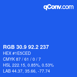 カラーコード: RGB 30.9 92.2 237 | qconv.com