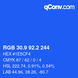 カラーコード: RGB 30.9 92.2 244 | qconv.com