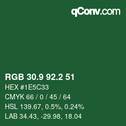 カラーコード: RGB 30.9 92.2 51 | qconv.com