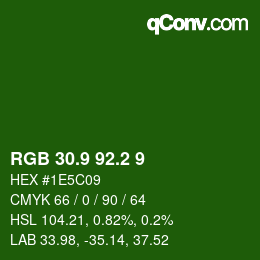 カラーコード: RGB 30.9 92.2 9 | qconv.com