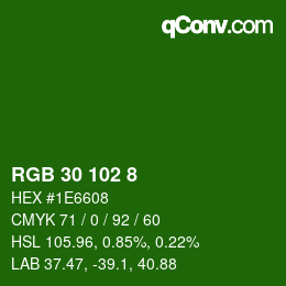 カラーコード: RGB 30 102 8 | qconv.com
