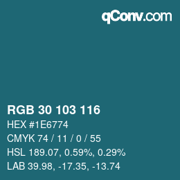 カラーコード: RGB 30 103 116 | qconv.com