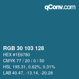 颜色代码: RGB 30 103 128 | qconv.com